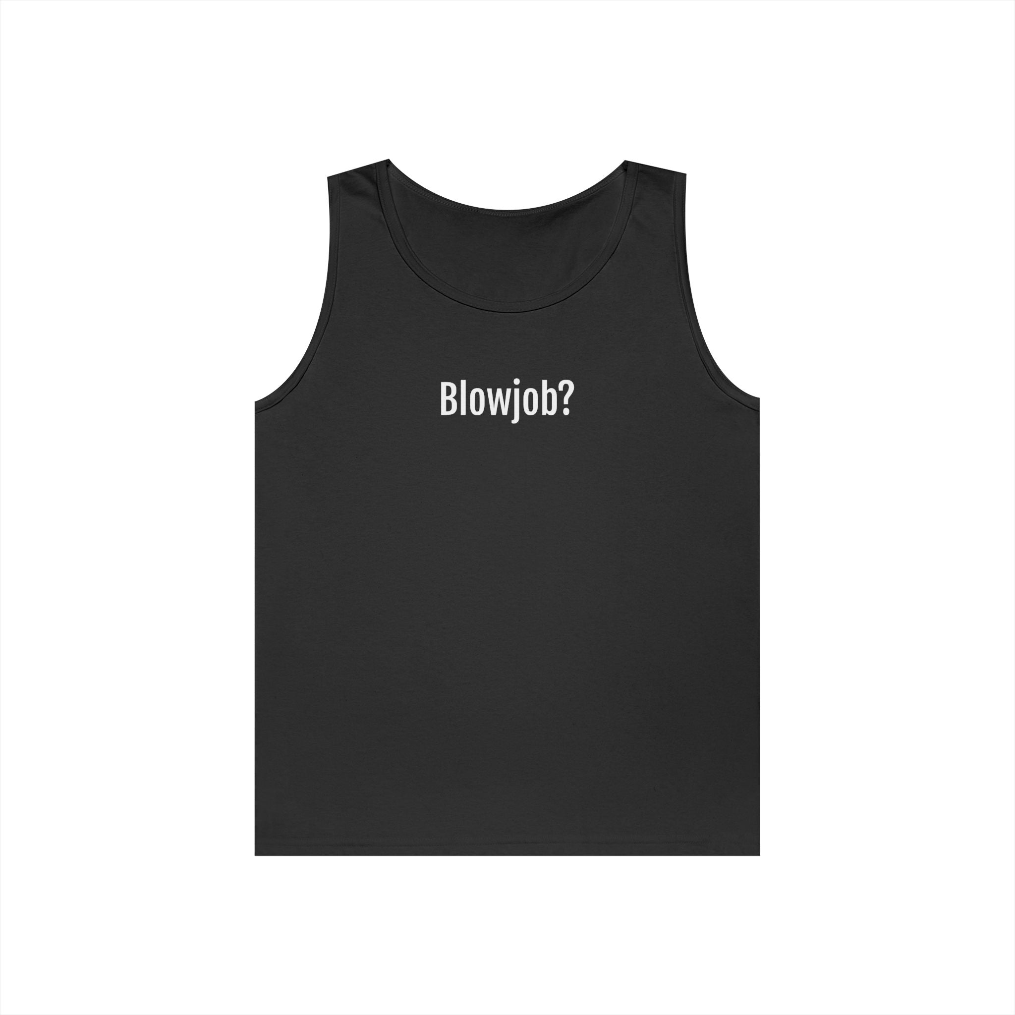Graphic Tank Top — "Blowjob?" Text Minimalist Black Tank