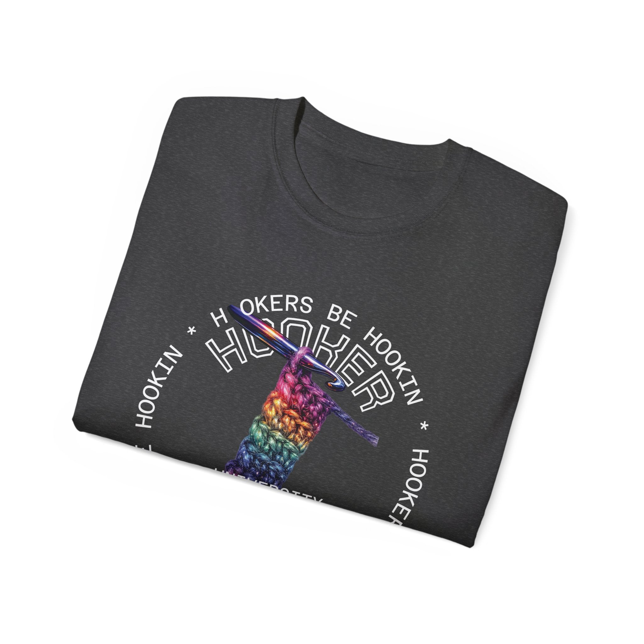 Crochet Hookers Tee — "Be Hookin" Funny Crochet T-Shirt