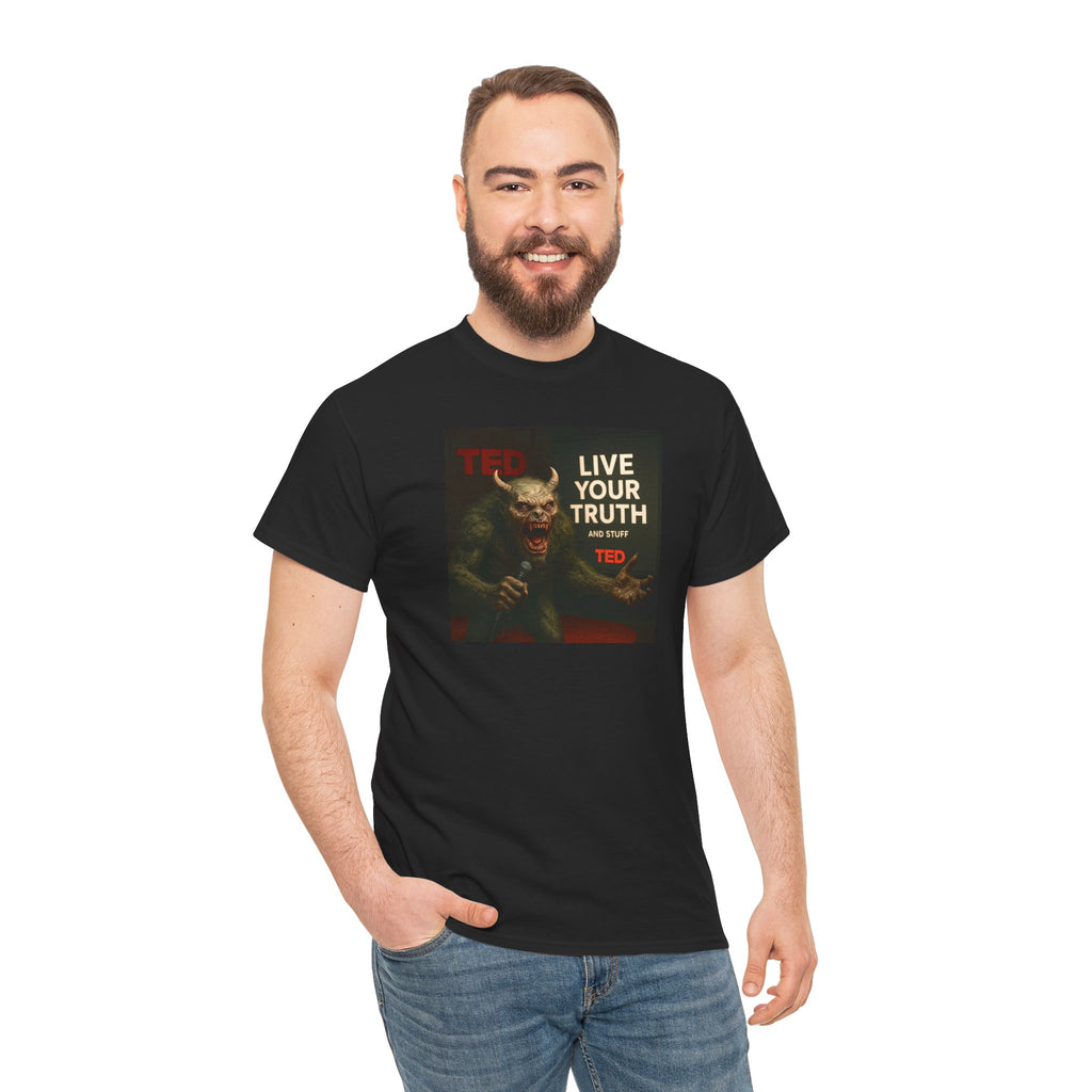 Live Your Truth Tee — 'Monster Giving a Self-Acceptance TED Talk' Graphic T-Shirt