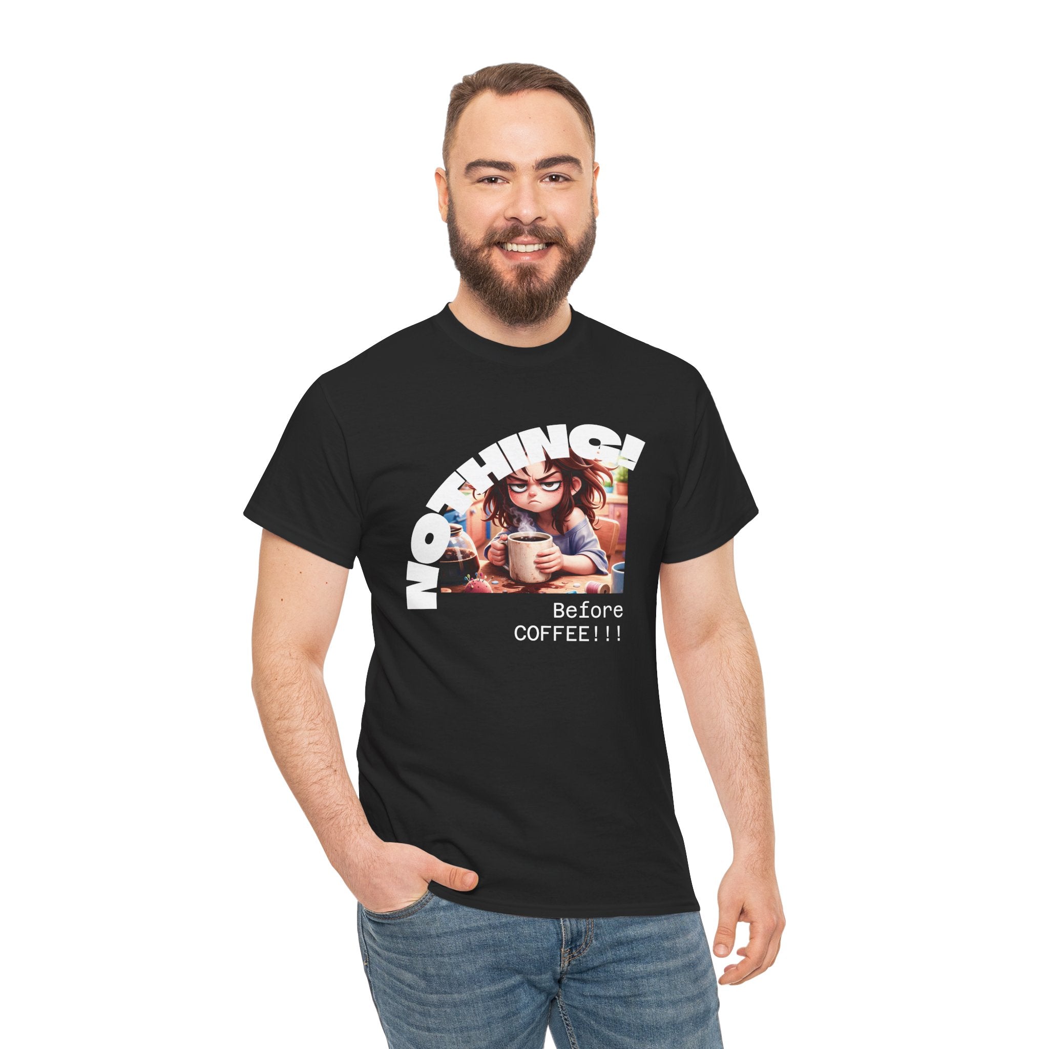 Nothing Before Coffee T-Shirt — Exhausted Person Drinking Coffee Design